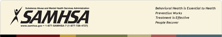 United States Department of Health and Human Services, Substance Abuse and Mental Health Services Administration - A Life in the Community for Everyone: Behavioral Health is Essential to Health, Prevention Works, Treatment is Effective, People Recover