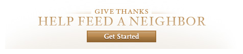 http://www.whitehouse.gov/blog/2009/11/25/united-we-serve-feed-a-neighbor/?e=18&ref=image
Get Started Get Started