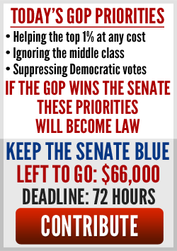 Keep the Senate Blue. Left to go: $66,000. Deadline: 72 Hours. Contribute. 
